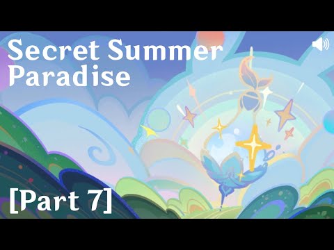 Genshin Impact on Main - Secret Summer Paradise [Part 7]