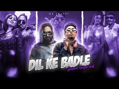 MC STAN - DIL KE BADLE SANAM FT.EMIWAY X DIVINE | MR.SWAPPY |