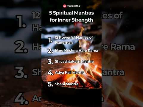 5 Spiritual Mantras for Inner Strength