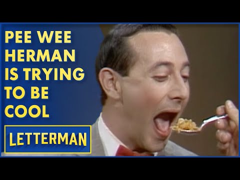 Pee Wee Herman Wants To Be Cool | David Letterman