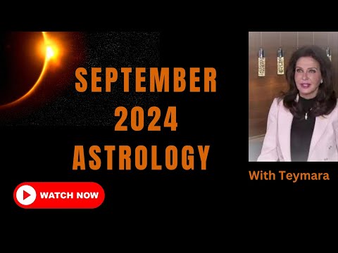 An Astrological Look at September 2024 with Teymara