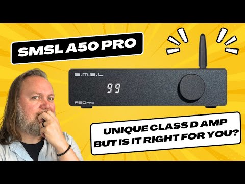 Why did the SMSL A50 Pro both surprise AND confuse me?