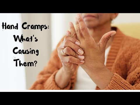 Hand Cramps: What's Causing Them?