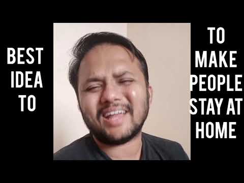 Best Idea To Make People Stay At Home | Corona effect