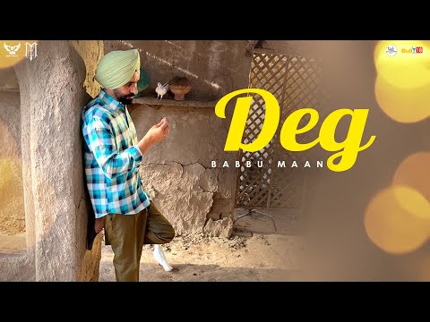 DEG : Babbu Maan | Adab Punjabi | New Punjabi Songs 2022