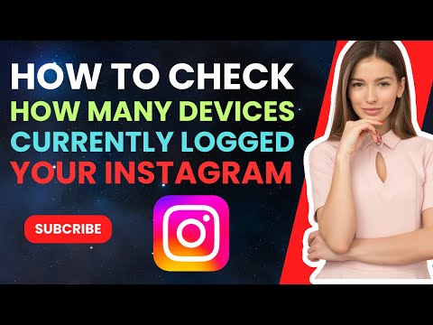 How to check how many devices are currently logged into your Instagram account