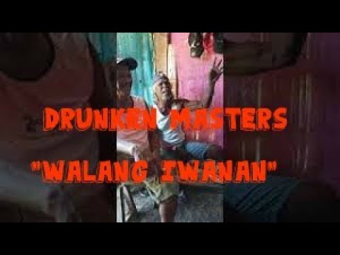 Drunken Masters| Funny Drunk Friends For Life| Walang Iwanan