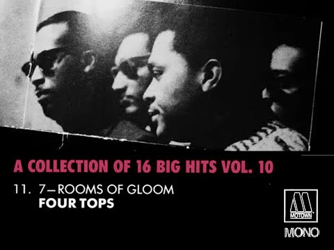 "Motown A Collection of 16 Big Hits"  11. "7 - Rooms Of Gloom Four Tops" Mono & Stereo Mono & Stereo