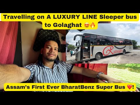 Travelling on Assam’s First Ever BharatBenz Luxury Line Super Bus to Golaghat 😍🔥