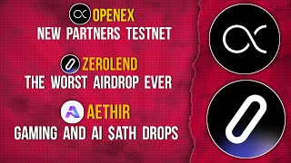 OPENEX NEW TESTNET | AETHIR NEW AIRDROP | ZEROLEND DISASTER #openex #zerolend #withdrawal