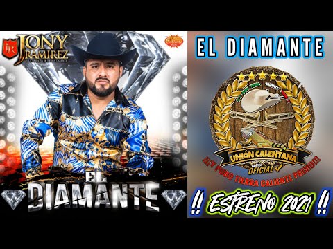 El Diamante / Jony Ramírez / ¡¡¡Estreno 2021!!!