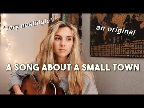 this is a song about a small town (original by Taylor Webb)