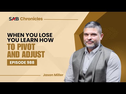 When You Lose You Learn How to Pivot and Adjust - SAB Chronicles | Ep988