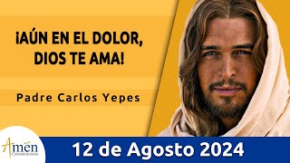 Evangelio De Hoy Lunes 12 Agosto 2024 l Padre Carlos Yepes l Biblia l San Mateo  17,22-27