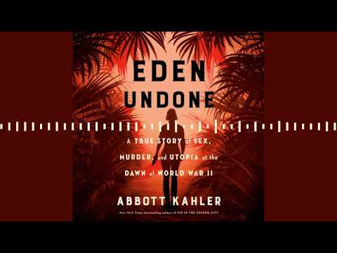 EDEN UNDONE by Abbott Kahler | Audiobook Excerpt