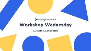 Workshop Wednesday: Custom Dashboards