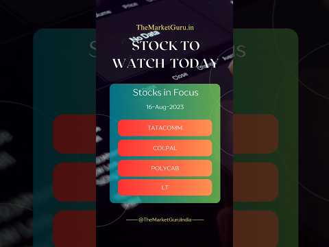 Stock to Watch Today #colpal #polycab #lt #tatacommunications #stockmarket #trading #stocks 16 Aug