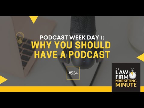 Podcast Week Day 1: Why You Should Have a Podcast - LFMM 534