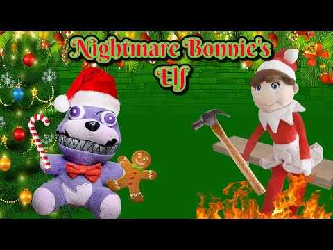 Gw Movie- Nightmare Bonnie's Elf