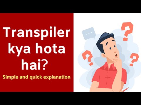 Transpiler kya hota hai? Simple explanation in Hindi