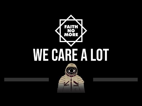 Faith No More • We Care A Lot (CC) (Upgraded Video) 🎤 [Karaoke] [Instrumental Lyrics]