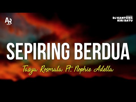 Sepiring Berdua - Tasya Rosmala (LIRIK)