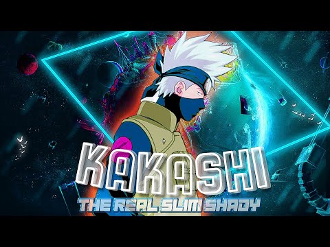 Kakashi Hatake - The Real Slim Shady [Edit/AMV]