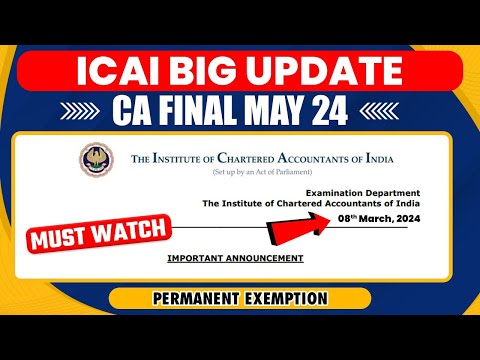 ICAI Big Update | Last Chance for CA Final Candidates to Avail Permanent Exemptions | ICAI Big News