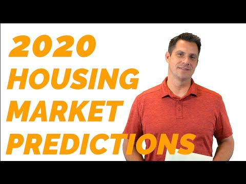 2020 Housing Market Predictions - Big Changes Coming!!!