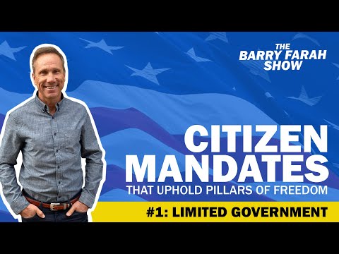 Citizen Mandates that Uphold Pillars of Freedom - #1: Limited Government