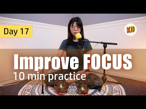 10 min Sound Meditation for FOCUS - Day 17 Challenge (Minimal guidance)