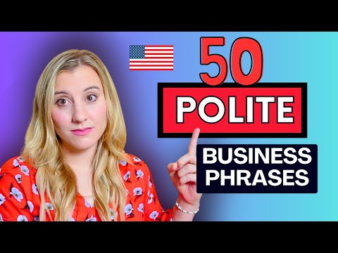 Learn 50 professional polite phrases