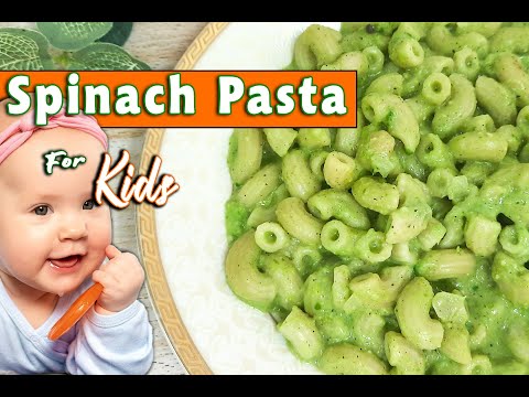 Spinach Pasta Recipe for Kids || Healthy Pasta for kids || Pasta for Baby & Toddlers || Creamy Pasta