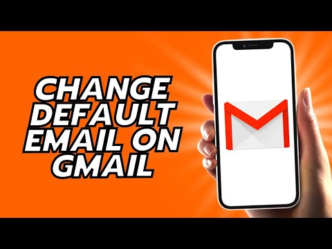 How To Change Default Email On Gmail