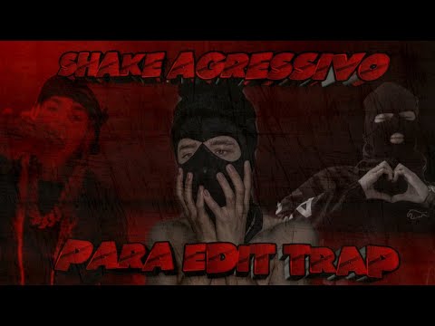 Melhor shake agressivo para trap edit do momento (meu shake)