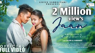 Jaan | New Sambalpuri Song | Archana Padhi & Mohan Luhar | Jatin & Drishti | Full Romantic Song #new