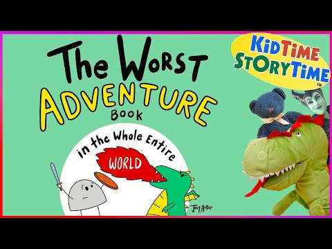 The WORST Adventure Book in the Whole Entire World | FUNNY read aloud