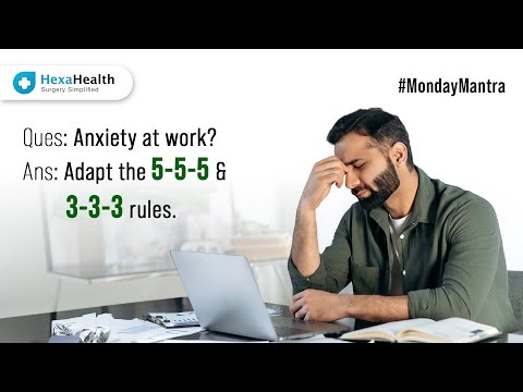 Control Anxiety at Work: The 5-5-5 and 3-3-3 Rules Explained