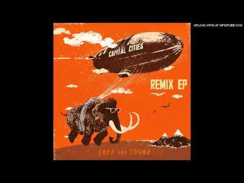 Capital Cities - Safe and Sound (DJ Politik Remix)