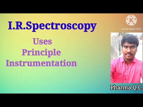 I.R.Spectroscopy అంటే ఏమిటి..! తెలుగు లో..! it's Uses..! Principle..! Instrumentation..!