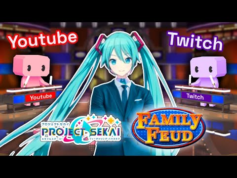 Youtube chat vs Twitch chat in Project Sekai FAMILY FEUD