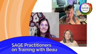 SAGE Certified Practitioners on Training with Beau