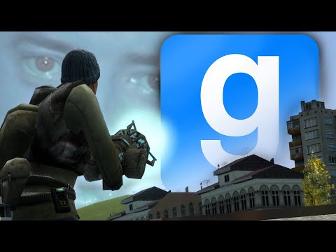 I miss Garry's Mod...