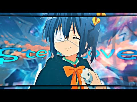 Rikka & Yuuta - Stereo Love [Edit/AMV]