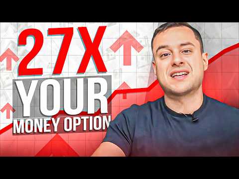 27X Your Money With CHEAP Option Strategy