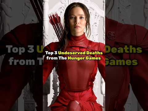 Top 3 Undeserved Deaths From The Hunger Games...