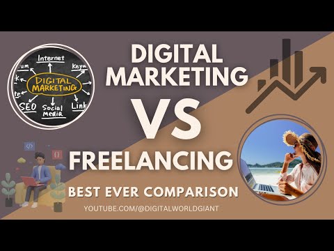 Digital Marketing Vs Freelancing | Best Ever Comparison 2024 | Digital World Giant #dmvsfreelancing