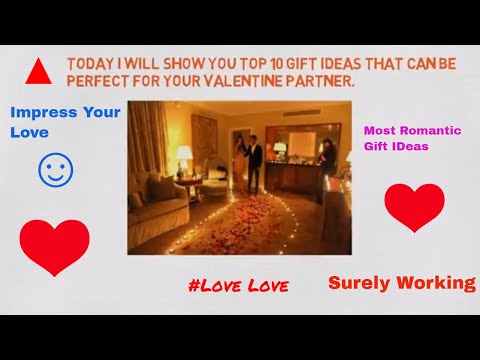 Top 10 Romantic valentine Gift Ideas For Your Love, Impress Your WIfe, Girl friend.