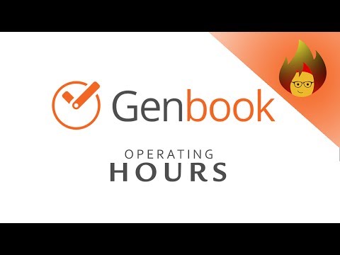 Operating Hours - How to ESTABLISH? | GENBOOK