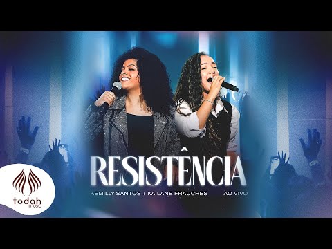 Kemilly Santos e Kailane Frauches | Resistência [Clipe Oficial]